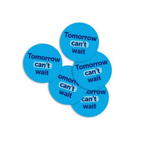 Tomorrow Can't Wait Button (Pack Of 5)